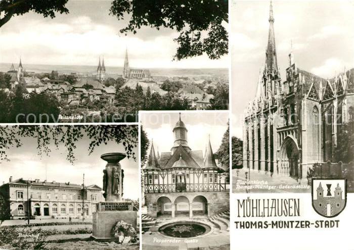 Muehlhausen Thueringen Banhof Popperoder Quelle Marienkirche Thomas Muentzer Ged