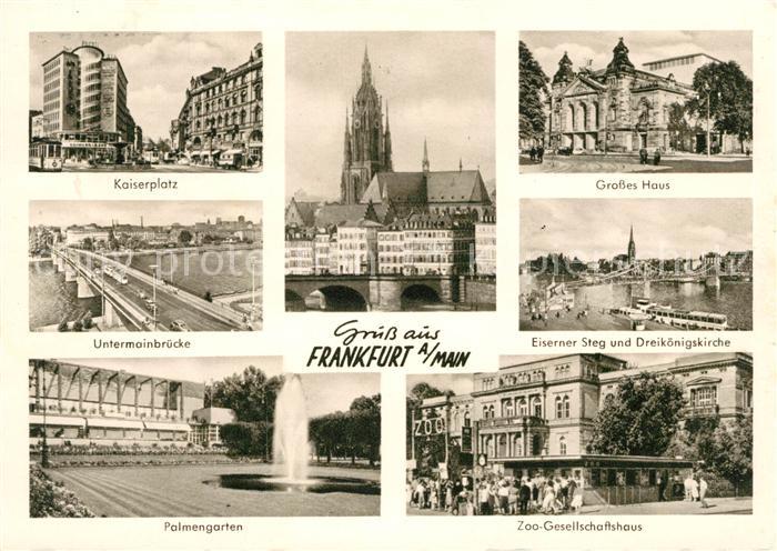Frankfurt Main Kaiserplatz Grosses Haus Untermainbruecke Palmengarten