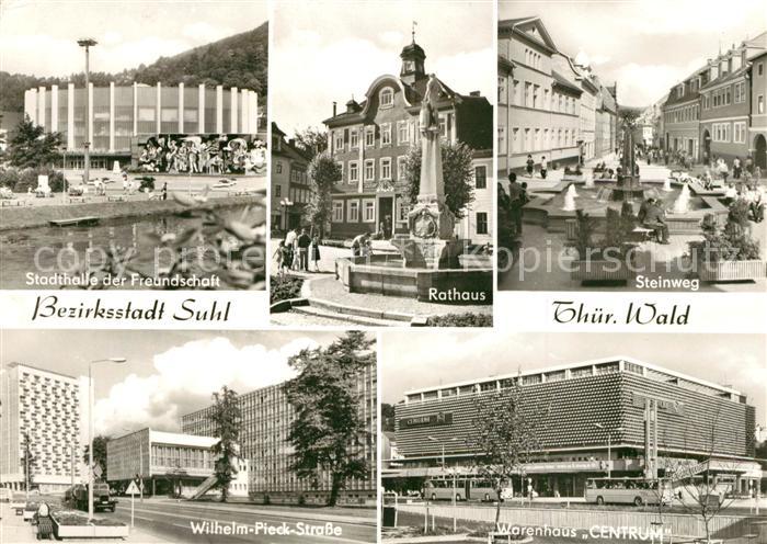 Suhl Thueringer Wald Stadthalle der Freundschaft Rathaus Steinweg Wilh Pieck Str