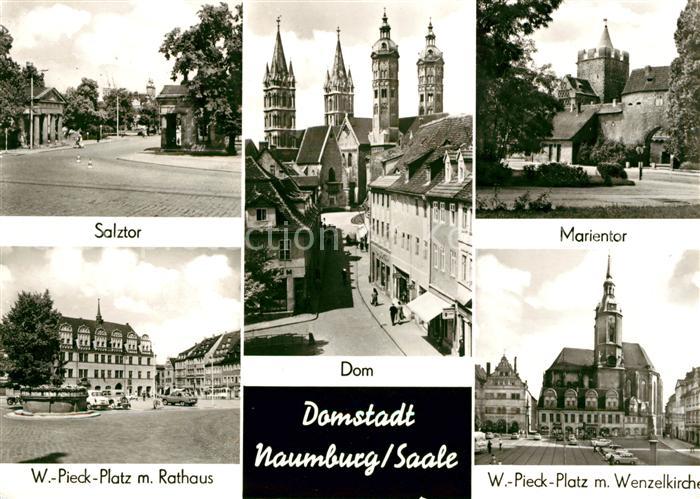 Naumburg Saale Salztor Marientor Wilhelm Pieck Platz Rathaus Wenzelkirche