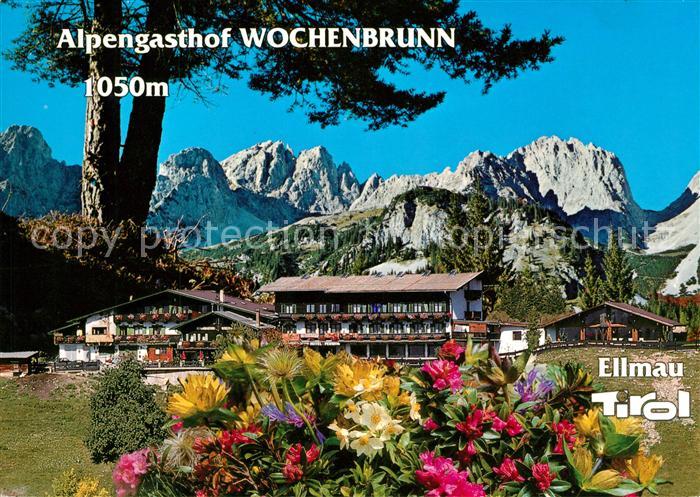 Ellmau Tirol Alpengasthof Wochenbrunn