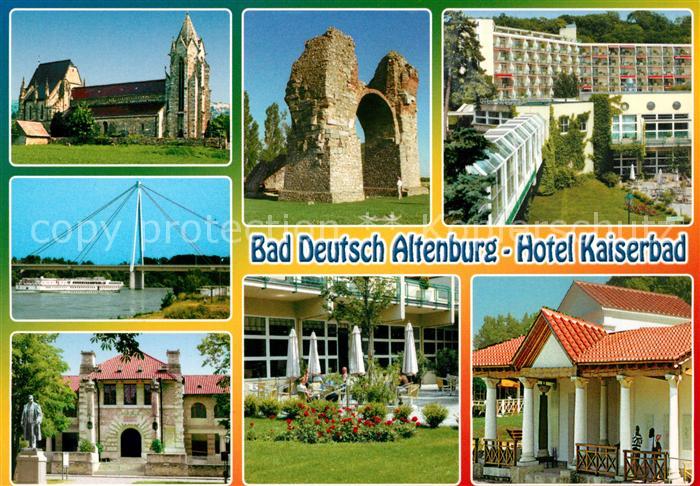 Deutsch-Altenburg Bad Hotel Kaiserbad Heidentor Donaubruecke