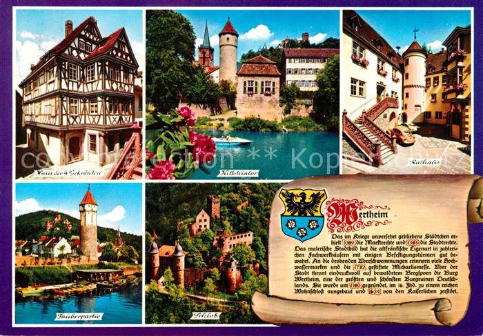 Wertheim Main Haus der 4 Gekroenten Tauberpartie Schloss Rathaus Kittsteintor