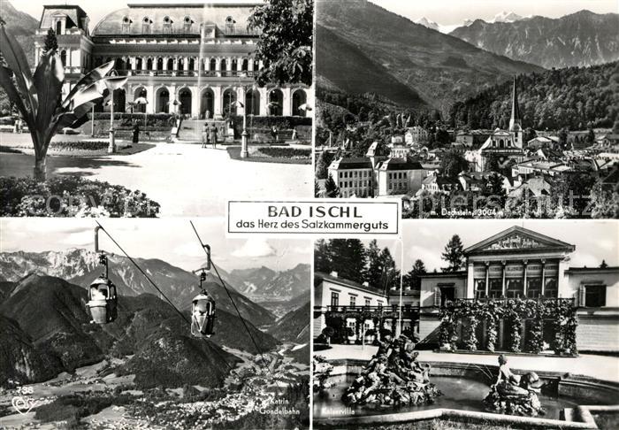 Bad Ischl Salzkammergut Kurhaus Seilbahn Panorama Theater