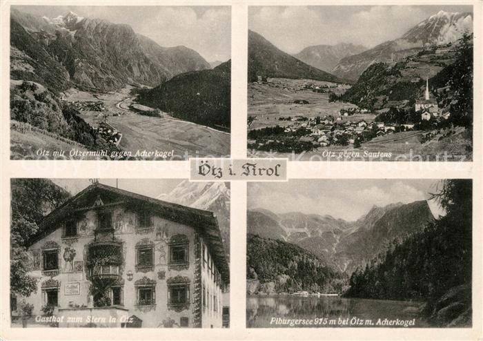 oetz Tirol mit oetzermuehl und Acherkogel Sautens Gasthof zum Stern Piburgersee