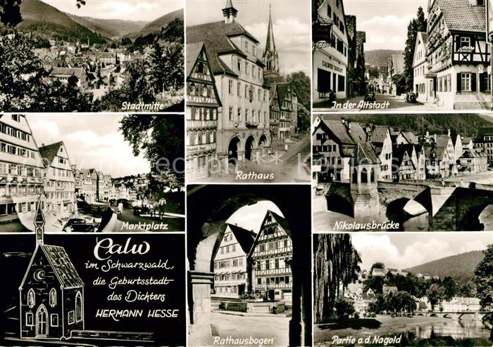 Calw Stadtmitte Rathaus Altstadt Nikolausbruecke Markt Rathausbogen Nagoldpartie