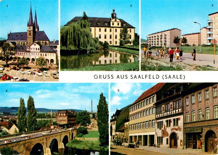 Saalfeld Saale Markt Schloss Kulturpark Gorndorf Bruecke des Friedens HOG Das Lo