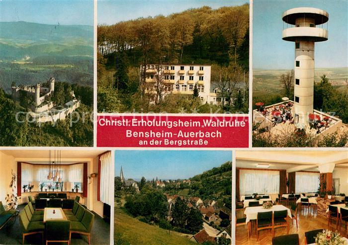 Auerbach Bergstrasse Christliches Erholungsheim Waldruhe Aussichtsturm Burgruine
