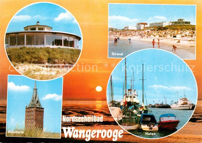 Wangerooge Nordseebad Cafe Rudding Strand Westturm Hafen