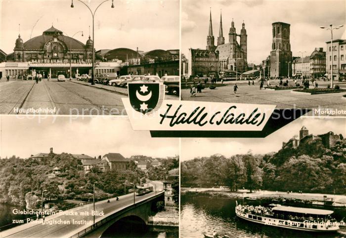Halle Saale Hauptbahnhof Marktplatz Burg Giebichenstein Bruecke Paedagogisches I