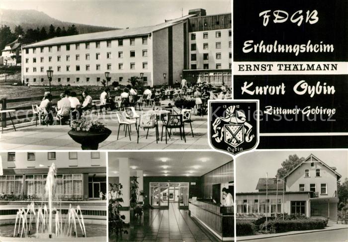 Oybin Sachsen FDGB Erholungsheim Ernst Thaelmann mit Hochwald