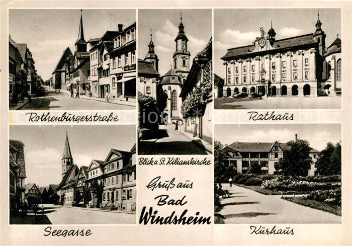 Bad Windsheim Rothenburgerstrasse Rathaus Seegasse Kurhaus