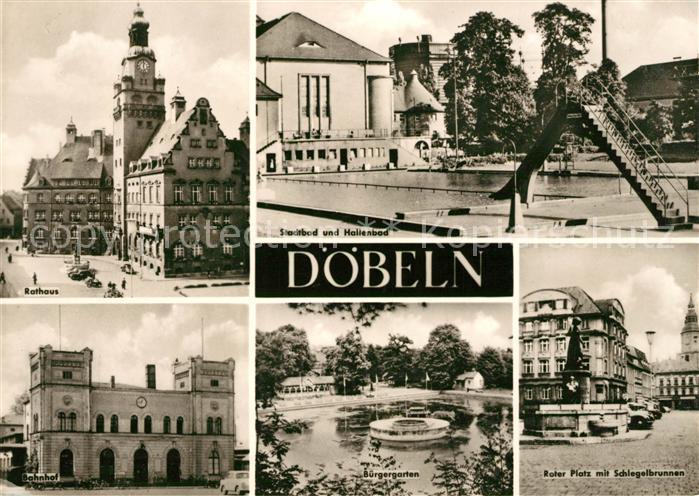 Doebeln Rathaus Bahnhof Roter Platz Schlegelbrunnen Buergergarten Stadtbad