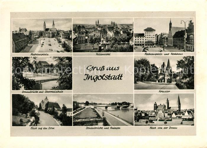 Ingolstadt Donau Donaubruecke Dom Rathausplatz Kreuztor