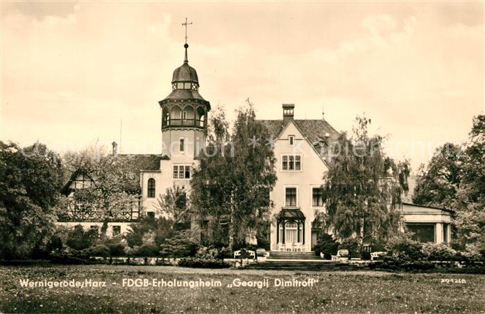 Wernigerode Harz FDGB Erholungsheim Georgij Dimitroff