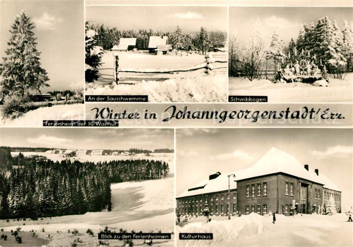 Johanngeorgenstadt Sauschwemme Schwibbogen Ferienheim IG Wismut Kulturhaus Winte
