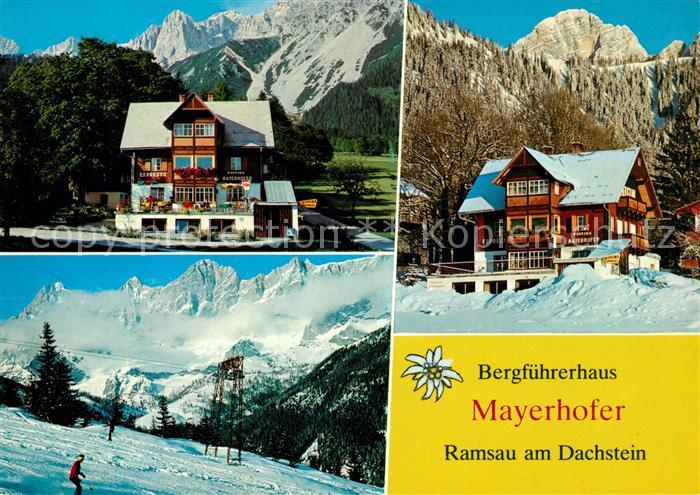 Ramsau Dachstein Steiermark Bergfuehrerhaus Mayerhofer Skilift