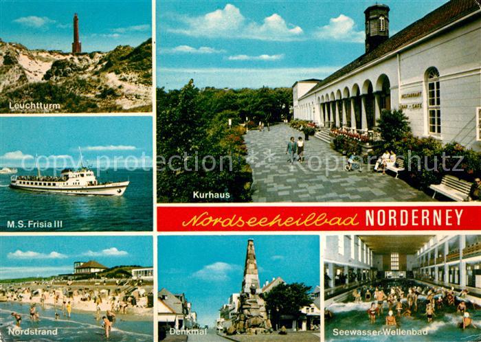 Norderney Nordseebad Leuchtturm Kurhaus Denkmal Nordstrand MS Frisia III