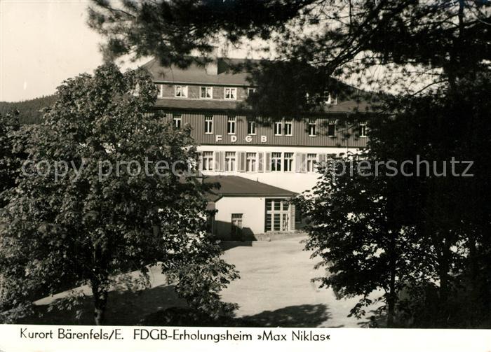 Baerenfels Erzgebirge FDGB Erholungsheim Max Niklas