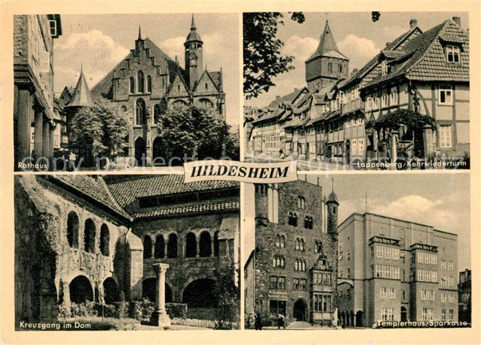 Hildesheim Rathaus Kreuzgang im Dom Templerhaus Sparkasse Lappenberg Kehrwiedert
