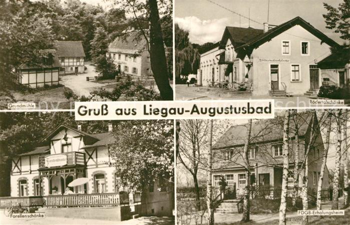 Liegau-Augustusbad Grundmuehle Roedertalschaenke FDGB Erholungsheim Forellenscha