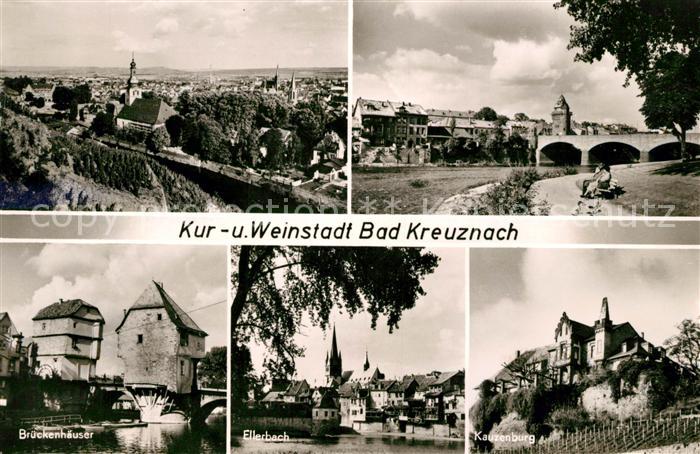 Bad Kreuznach Gesamtansicht Uferweg an der Nahe Brueckenhaeuser Ellerbach Kauzen