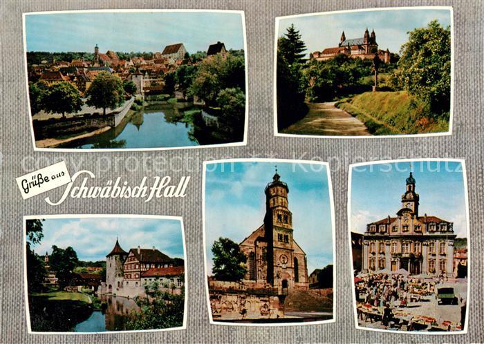 Schwaebisch Hall Partie am Fluss Schloss Kirche Rathaus Marktplatz