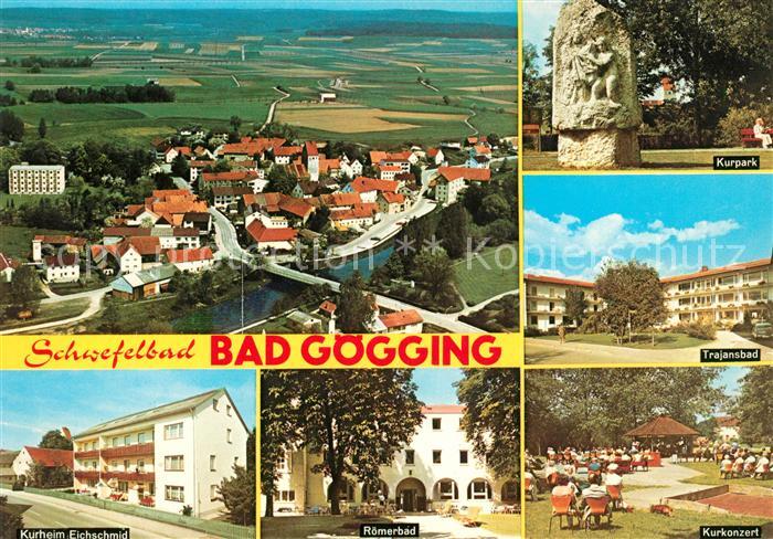 Bad Goegging Schwefelbad Fliegeraufnahme Kurpark Trajansbad Kurkonzert Kurheim R