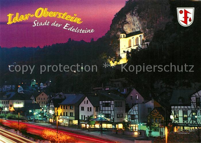 Idar-Oberstein Stadt der Edelsteine Blick zur Felsenkirche Nachtaufnahme