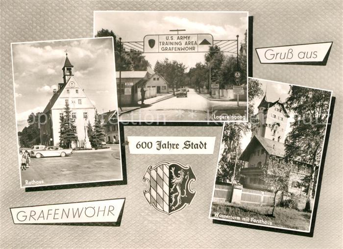 Grafenwoehr Rathaus Wasserturm mit Forsthaus Lagereingang Truppenuebungsplatz