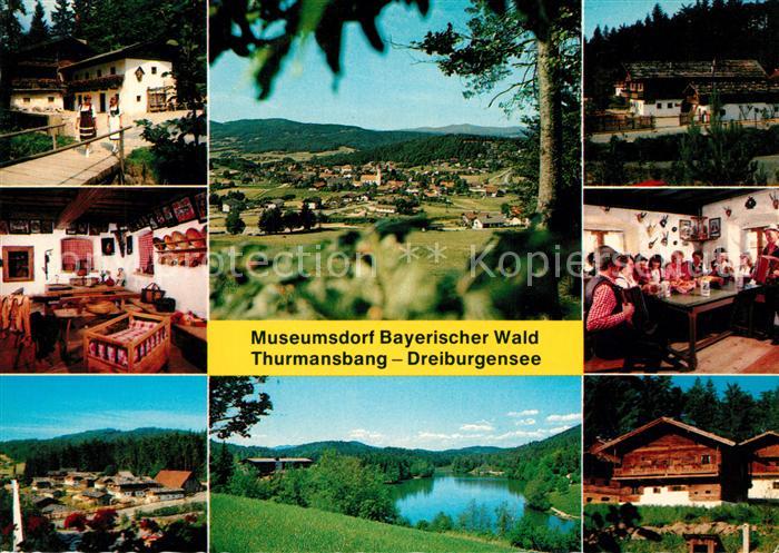 Thurmansbang Museumsdorf Bayerischer Wald Ferienland Dreiburgensee