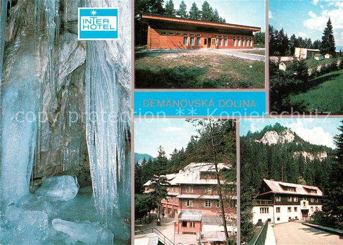 Demaenovska Dolina Interhotel Restaurant Nizke Tatry Niedere Tetra Hoehle Eiszap