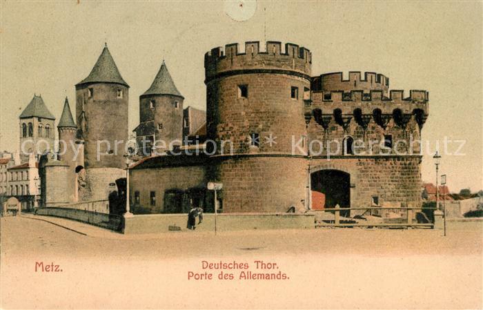 Metz  57 Moselle Deutsches Thor