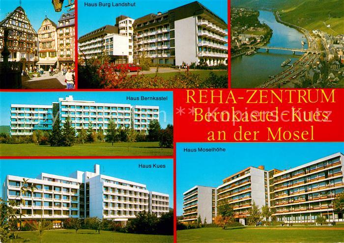 Bernkastel-Kues REHA Zentrum Haeuser Burg Landshut Bernkastel Moselhoehe Kues