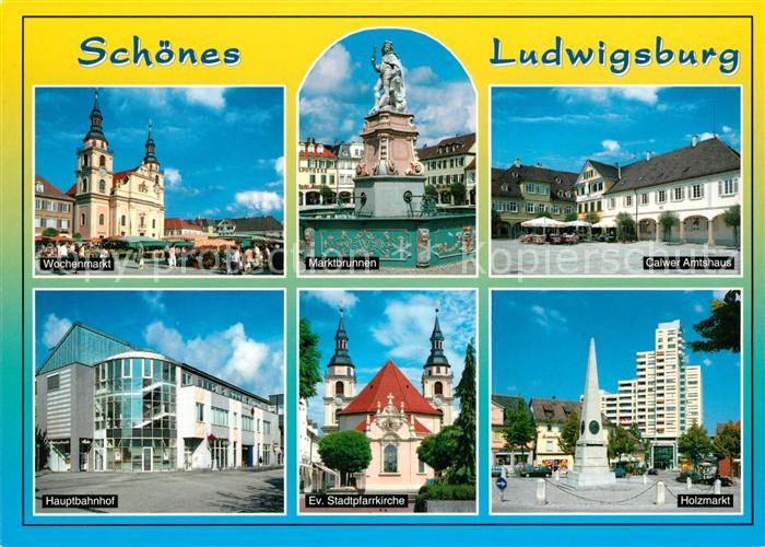 Ludwigsburg Wuerttemberg Wochenmarkt Calwer Amtshaus Hauptbahnhof Holzmarkt