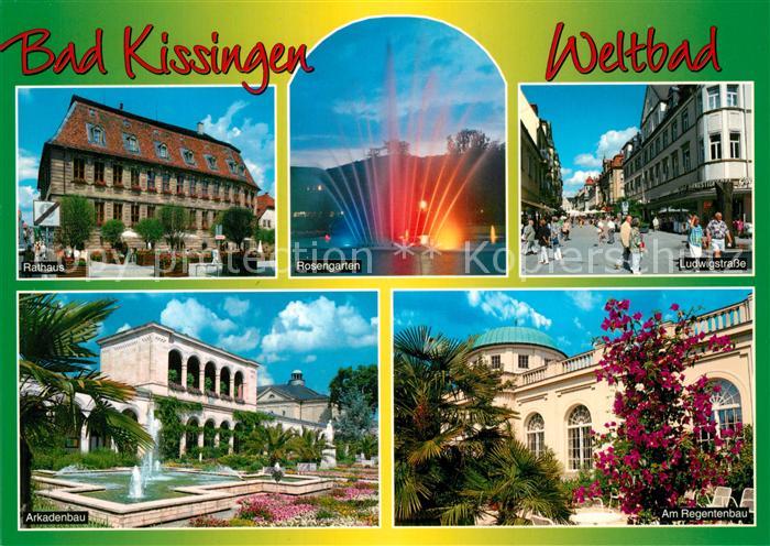 Bad Kissingen Rathaus Rosengarten Ludwigstrasse Arkadenbau Regentenbau