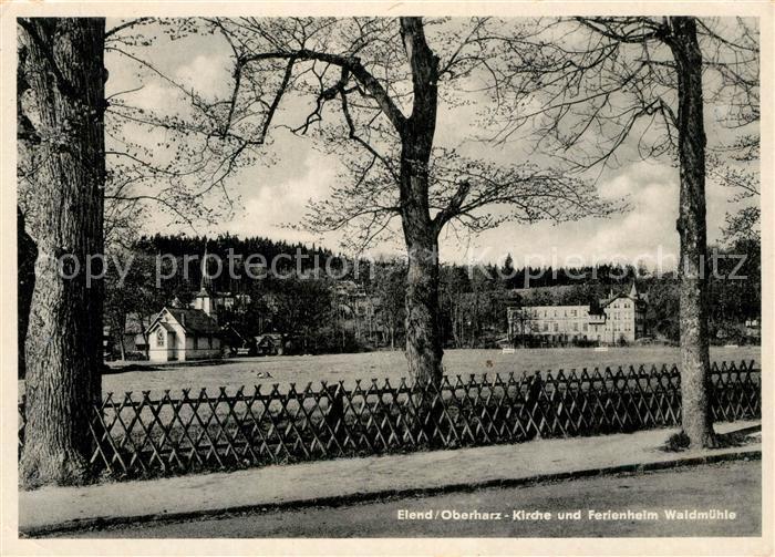 Elend Harz Kirche und Ferienheim Waldmuehle