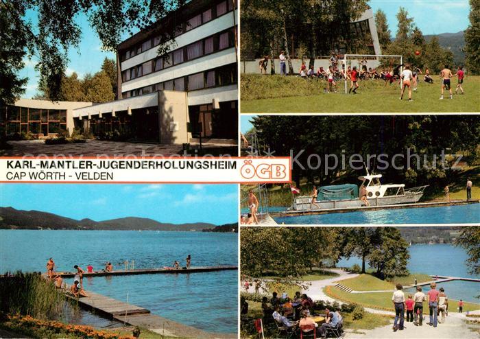 Velden Woerthersee Karl Mantler Jugenderholungsheim Cap Woerth