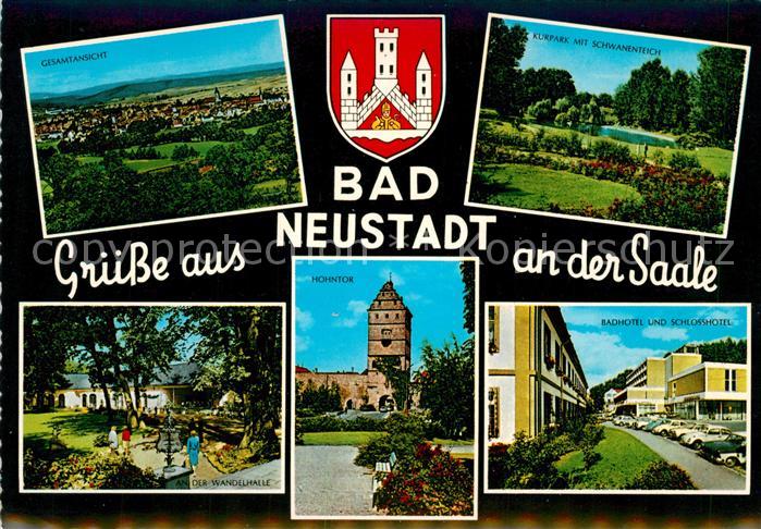 Bad Neustadt Gesamtansicht Kurpark Schwanenteich Wandelhalle Hohntor Badhotel Sc