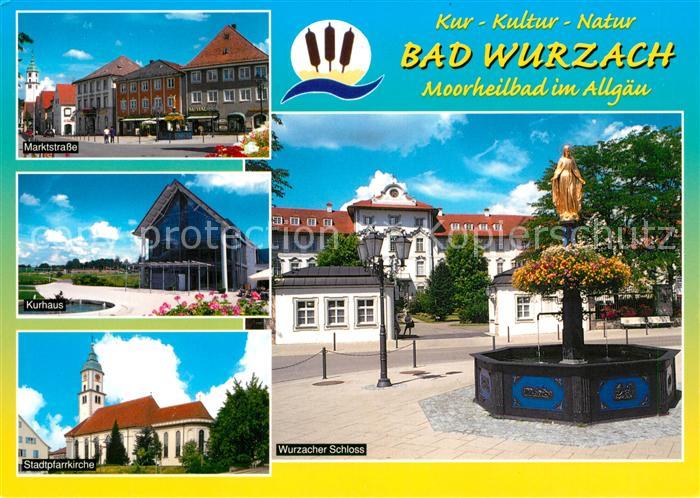 Bad Wurzach Marktstrasse Kurhaus Stadtpfarrkirche Wurzacher Schloss Brunnen Moor