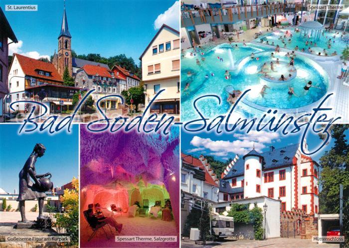 Bad Soden-Salmuenster St. Laurentius Huettenschloss Spessart Therme Salzgrotte
