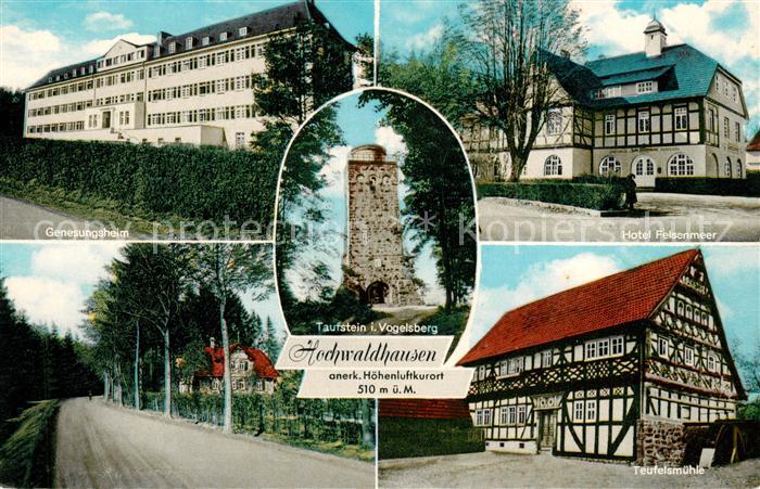 Hochwaldhausen Ilbeshausen Genesungsheim Taufstein im Vogelsberg Hotel Felsenmee