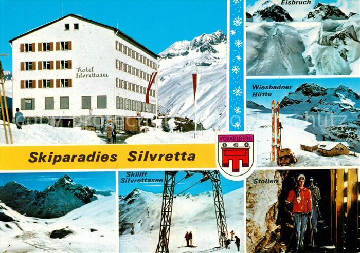 Gaschurn Vorarlberg Hotel Silvrettasee Skilift Wiesbadner Huette Eisbruch Stolle