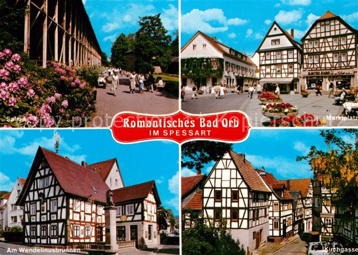 Bad Orb Saline Marktplatz Wendelinusbrunnen Kirchegasse Fachwerkhaeuser