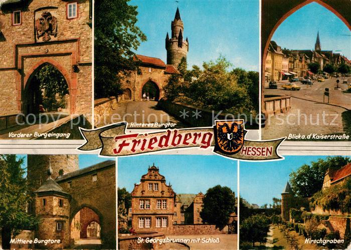 Friedberg Hessen Vorderer Burgeingang Hinteres und Mittleres Burgtor Kaiserstras