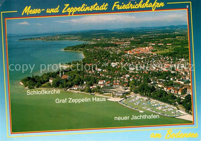 Friedrichshafen Bodensee Fliegeraufnahme Schlosskirche Graf Zeppelin Haus