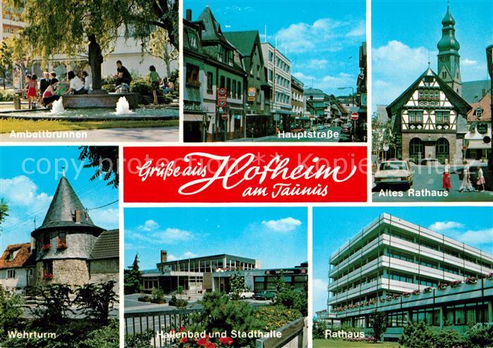 Hofheim Taunus Ambettbrunnen Wehrturm Hallenbad Stadthalle Hauptstrasse Rathaus