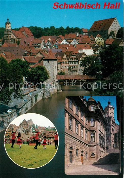 Schwaebisch Hall Panorama Stadtansicht Volkstanzgruppe