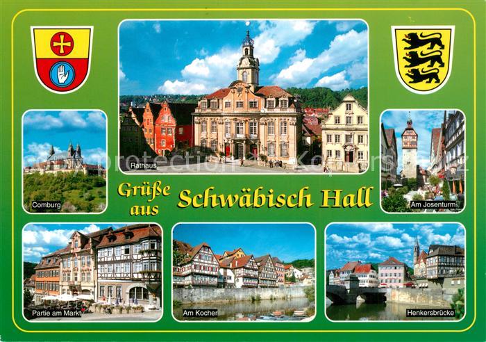 Schwaebisch Hall Comburg Rathaus Josenturm Markt Kocher Henkersbruecke