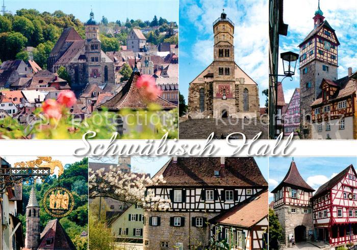 Schwaebisch Hall Sankt Michaelskirche Stadttor Fachwerkhaeuser